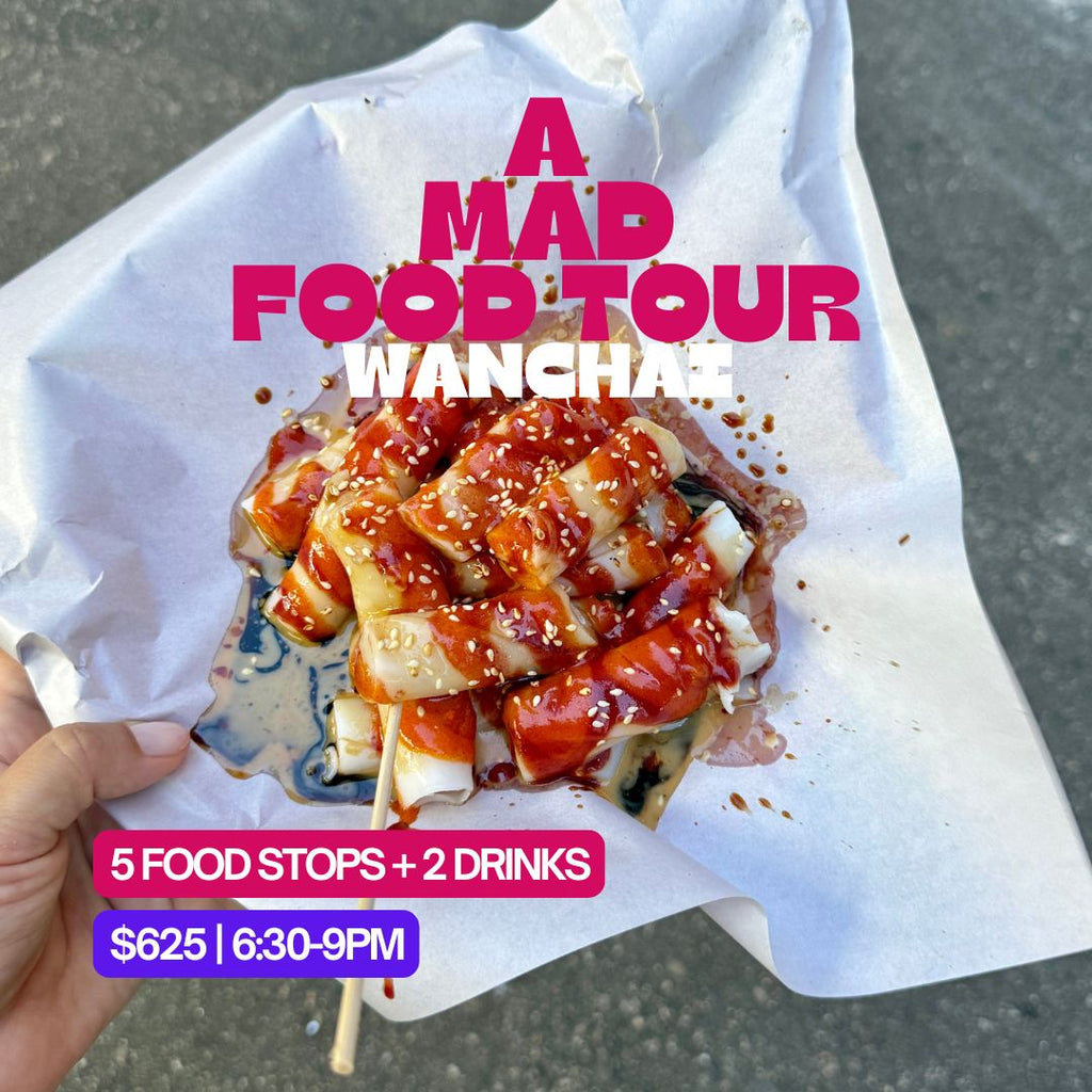 A Mad Food Tour - Wanchai