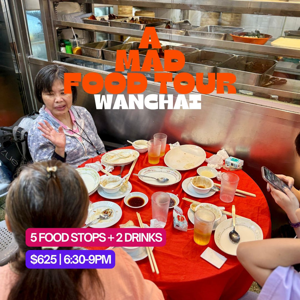 A Mad Food Tour - Wanchai