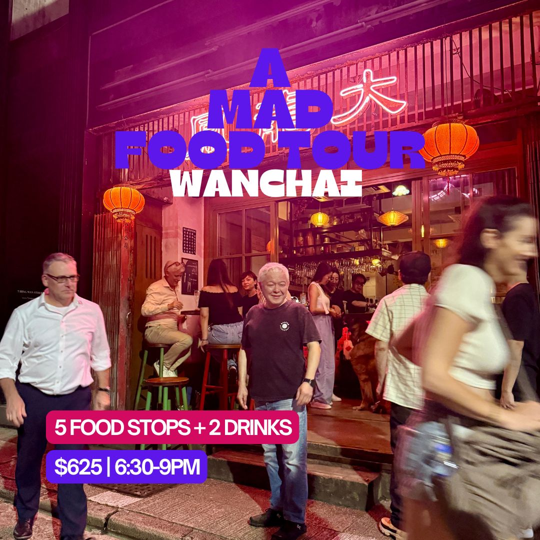 A Mad Food Tour - Wanchai